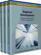Regional Development, Volume III: Concepts, Methodologies, Tools, and Applications