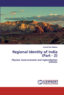 Regional Identity of India (Part - 2)