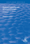 Regional Inequality and Structural Changes: Lessons from the Brazilian Experience