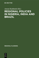 Regional Policies in Nigeria, India and Brazil