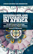 Regionalism and Integration in Africa: Eu-Acp Economic Partnership Agreements and Euro-Nigeria Relations