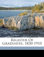 Register of Graduates, 1830-1910