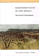 Registered Places of New Mexico: The Land of Enchantment