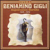 Registrazioni Storiche 1918-1919 - Adolfo Pacini (baritone); Beniamino Gigli (tenor); Carlo Scattola (bass); Dario Zani (baritone);...