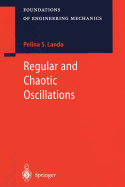 Regular and Chaotic Oscillations