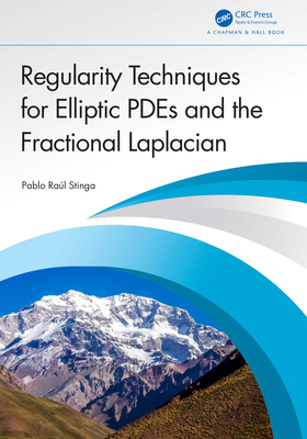 Regularity Techniques for Elliptic PDEs and the Fractional Laplacian - Stinga, Pablo Ral