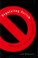 Regulating Racism: Racial Vilification Laws in Australia