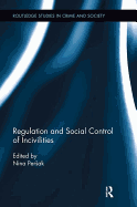 Regulation and Social Control of Incivilities