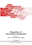 Regulation of Choloroplast Biogenesis