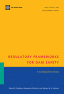 Regulatory Frameworks for Dam Safety: A Comparative Study