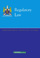 Regulatory Law Professional Practice Guide