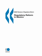 Regulatory Reform in Mexico