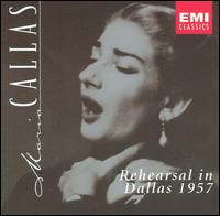 Rehearsal in Dallas 1957 - Maria Callas (soprano); Dallas Symphony Chorus (choir, chorus); Dallas Symphony Orchestra; Nicola Rescigno (conductor)