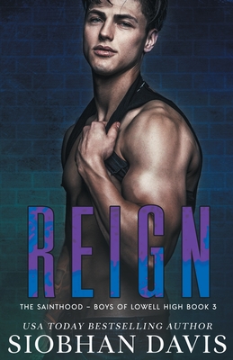 Reign: A Dark High School Romance - Hartigan (Xterraweb), Kelly (Editor), and Lancaster, Michelle (Photographer), and Davis, Siobhan