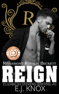 Reign: an enemies-to-lovers high school bully romance