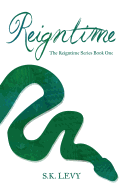 Reigntime: Book One in the Reigntime Series