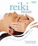 Reiki: Simple Routines for Home, Work and Travel