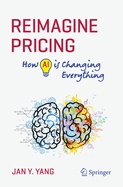 Reimagine Pricing: How AI is Changing Everything