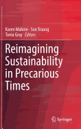 Reimagining Sustainability in Precarious Times