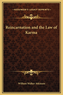 Reincarnation and the Law of Karma