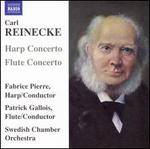 Reinecke: Harp Concerto; Flute Concerto