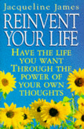 Reinvent Your Life