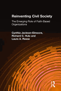 Reinventing Civil Society: The Emerging Role of Faith-Based Organizations: The Emerging Role of Faith-Based Organizations