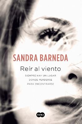 Reir Al Viento - Barneda, Sandra