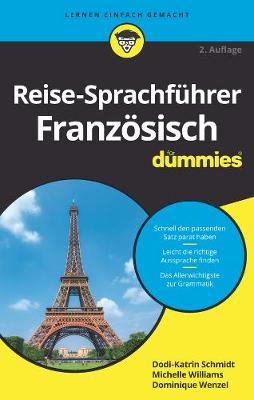 Reise-Sprachf?hrer Franzsisch f?r Dummies - Schmidt, Dodi-Katrin, and Williams, Michelle M., and Wenzel, Dominique