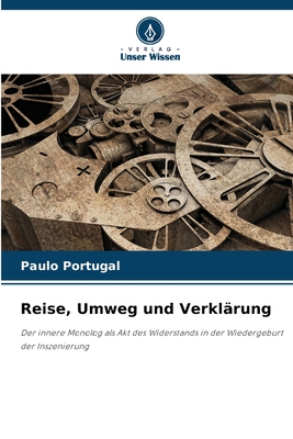 Reise, Umweg und Verkl?rung - Portugal, Paulo