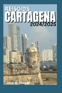 Reisgids Cartagena 2024/2025