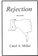 Rejection: (The Art Of)