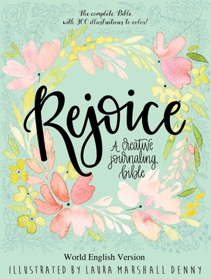 Rejoice: A Creative Journaling Bible - 
