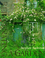 Rejuvenating a Garden - Anderton, Stephen