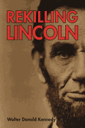 Rekilling Lincoln