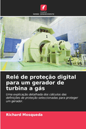 Rel de proteo digital para um gerador de turbina a gs