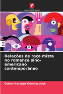 Relaes de raa mista no romance sino-americano contemporneo