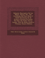 Relaci?n Descriptiva de Los Mapas, Planos, Etc., del Virreinato del Per (Per y Chile): Existentes En El Archivo General de Indias (Sevilla) (Classic Reprint) - Lanzas, Pedro Torres