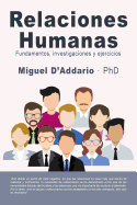 Relaciones Humanas: Fundamentos, Investigaciones Y Ejercicios