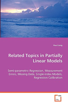 Related Topics in Partially Linear Models - Liang, Hua