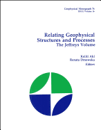 Relating Geophysical Structures and Processes: The Jeffreys Volume