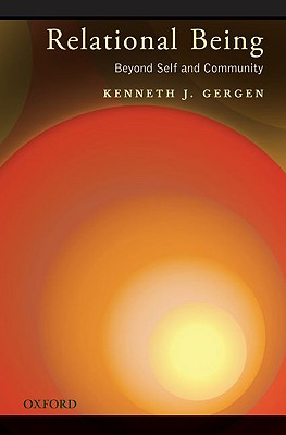 Relational Being - Gergen, Kenneth J