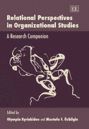 Relational Perspectives in Organizational Studies: A Research Companion