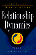 Relationship Dynamics: Theory and Analysis
