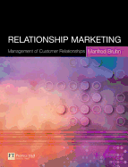 Relationship Marketing: Management of Customer Relationships - Bruhn, Manfred