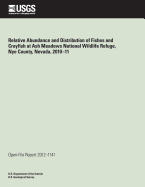 Relative Abundance and Distribution of Fishes and Crayfish at Ash Meadows National Wildlife Refuge, Nye County, Nevada, 2010?11 - U S Department of the Interior