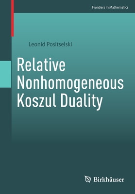 Relative Nonhomogeneous Koszul Duality - Positselski, Leonid