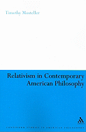 Relativism in Contemporary American Philosophy