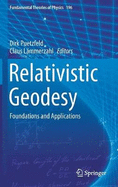 Relativistic Geodesy: Foundations and Applications