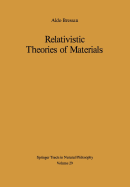 Relativistic Theories of Materials